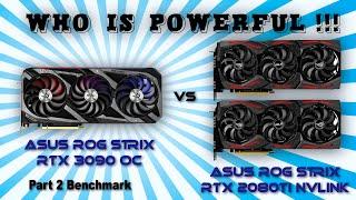 RTX 2080 Ti SLI vs RTX 3090 Benchmark | RTX 2080 Ti SLI Benchmark | RTX 2080 Ti NVLINK Part 2