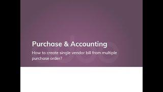 How to create single vendor bill from multiple purchase orders?