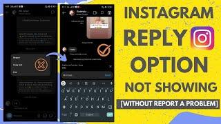 Instagram Reply Option Not Showing - [FIXED]