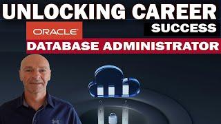 The Path to Becoming an Oracle Database Administrator