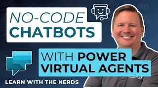 Master No Code Chatbots With Copilot Studio (Formerly Power Virtual Agents) [Full Course]