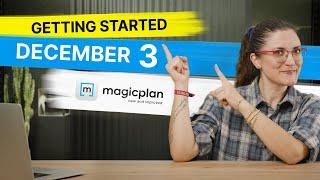 THE BASICSGetting Started with magicplan (Dec. 3rd)