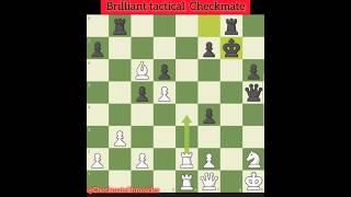 Tactical Chess Match |Brilliant CheckMate |Checkmate Chronicles |#chess #chessgame #chesstactics