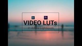 How to Make a Custom LUT in Adobe Lightroom CC For Videos | Using Free LUT Generator