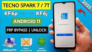 Tecno Spark 7/7t FRP Bypass Android 11 Without Pc | Tecno (KF6p) (KF6j) Google Account Bypass 2025