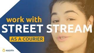 Be a courier with Street Stream | AppJobs.com