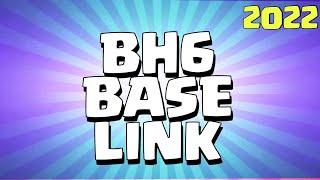 NEW ULTIMATE BH6 TROPHY [defense] Base 2022 Builder Hall 6 Trophy Base Design with Copy Link – COC