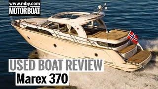 Marex 370 | Used Boat Review | Motor Boat & Yachting