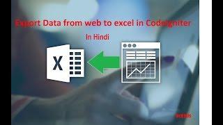 export data web to excel in codeigniter - hindi/ urdu