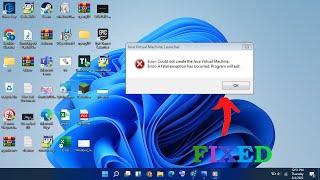 Error: could not create the java virtual machine | Java Virtual Machine Launcher