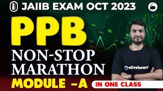 JAIIB Principles and Practices of Banking | Complete Module A | JAIIB PPB Marathon | JAIIB Oct 2023