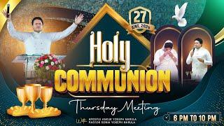 HOLY COMMUNION THURSDAY MEETING (27-06-2024) || ANKUR NARULA MINISTRIES