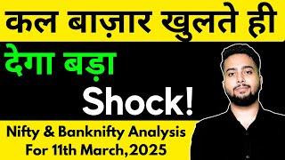 NIFTY PREDICTION FOR TOMORROW & BANKNIFTY ANALYSIS FOR 11TH MAR 2025 | MARKET ANALYSIS FOR TOMORROW