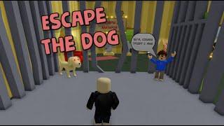 Сбежать от Собаки Барки  Escape the Dog в Роблокс