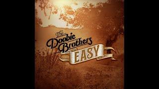 The Doobie Brothers - Easy (Official Lyric Video)