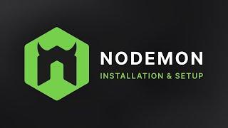 How to install and setup Nodemon