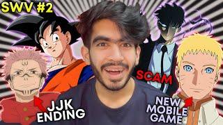 JJK Ending | Solo Leveling S2 SCAM  | Naruto New Mobile Game  | SWV 2