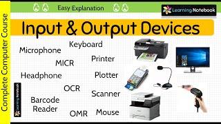 Input and Output Devices of Computer