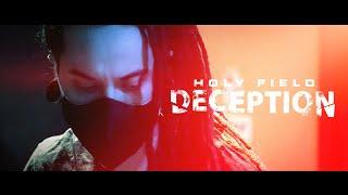 Holy Field - Deception (Official Music Video)