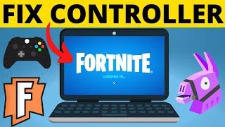 How to Fix Controller Not Working on Fortnite PC