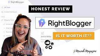 Honest RightBlogger Review: AI Tool for Bloggers | AI-Generated Blog Content ️