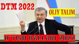 QABUL 2022-2023 ABYUTURENTLARGA KIRISH BALLARI