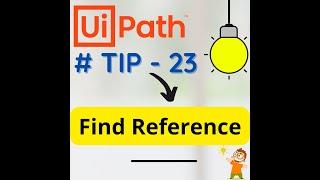 UiPath Tips and Tricks | Find References in UiPath Studio | Code | Easy Code