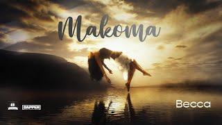 Becca - Makoma (Official Music Video)