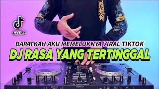 DJ DAPATKAH AKU MEMELUKNYA MENJADIKAN BINTANG DI SURGA - RASA YANG TERTINGGAL REMIX TIKTOK TERBARU