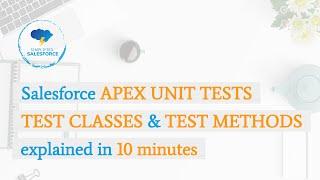 Salesforce Apex - Unit Tests | Test Classes | Test Methods | Best practices | @isTest @testSetup