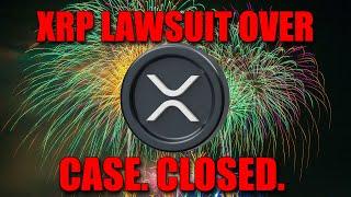 XRP RIPPLE SEC LAWSUIT OVER CASE CLOSED  buy the dip yall its about to get tastyyy 