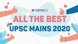 All The Best For UPSC Mains 2020