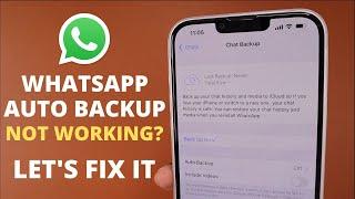 WhatsApp AUTO BACKUP Not Working?  How to Fix?