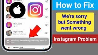How to Fix We're Sorry but Something Went Wrong Please Try Again Instagram iPhone Problem Solve 2024