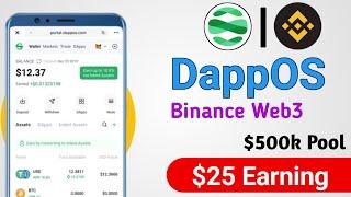 Binance $25 USDC || Binance Web3 DappOS New Airdrop | Binance New Offer Today | Binance Event