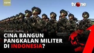 Cina Bangun Pangkalan Militer di Republik Indonesia? | tvOne