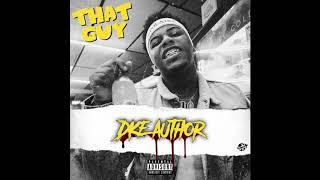 DKE Author "That Guy" (Official Audio)