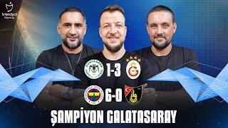 2023-2024 Sezonu Şampiyonu Galatasaray | Fenerbahçe 6 -0 İstanbulspor | Kasımpaşa 2-1 Beşiktaş