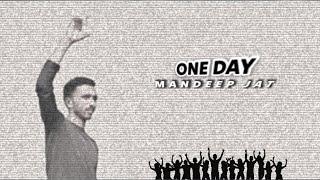 One Day (Official Audio) || Mandeep Jat || Latest Haryanavi Song 2025