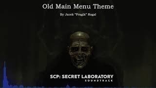 Old Main Menu Theme | SCP: Secret Laboratory OST