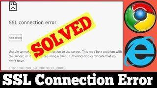 [SOLVED] How to Fix SSL Connection Error Problem Issue