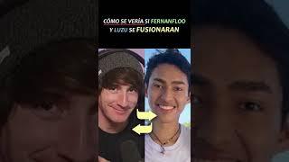 Fernanfloo y Luzu FUSION!! #Shorts #short