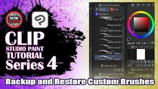 Clip Studio Paint - How To Save, Backup and Restore Custom Brushes