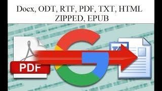 How to Convert a PDF File Into an Editable Text Document " Docx, ODT, RTF, PDF, TXT, HTML "