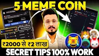 ₹2000 into ₹2 lakh Meme Coin || 100x Meme Coin Buy now for 2024-2025 || Best Crypto meme coin 100x