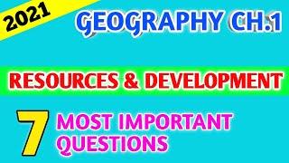 Resources and Development Class 10 Important Questions | S.St Class 10 Important Questions 2021