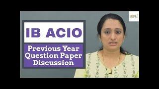 IB ACIO Previous Year Question Paper Discussion | Last Minute Exam Preparation Tips