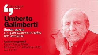 Umberto Galimberti | Senza parole | festivalfilosofia 2023