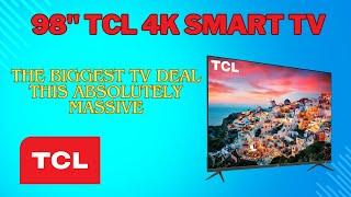 The Ultimate Home Entertainment: Grab the Giant 98-Inch TCL 4K Smart TV for Less Than $2K!