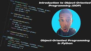 Introduction to Object-Oriented Programming (OOP) in Python